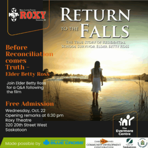 Before Reconciliation Comes Truth: Return to the Falls, The True Story of Residential School Survivor Elder Betty Ross (Film)